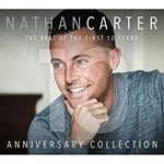 Nathan Carter - Anniversary Collection: Best Of The