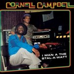 Cornell Campbell - I Man A The Stal-a-watt