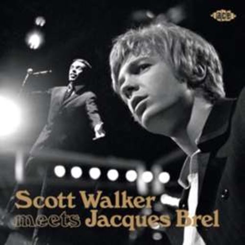 Scott Walker/jacques Brel - Scott Walker Meets Jacques Brel