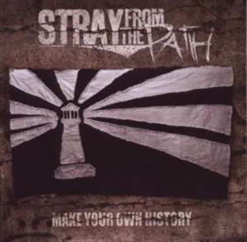 Stray From The Path - Make Your Own History