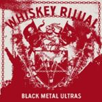Whiskey Ritual - Black Metal Ultras