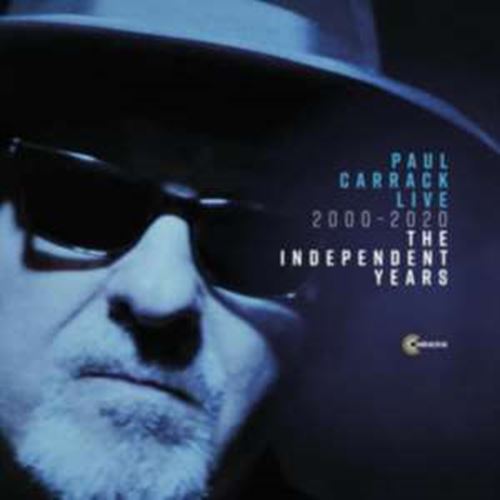 Paul Carrack - Live '00-'20 Independent Years