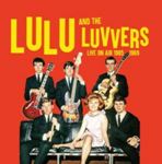 Lulu And The Luvvers - Live On Air '65-'69
