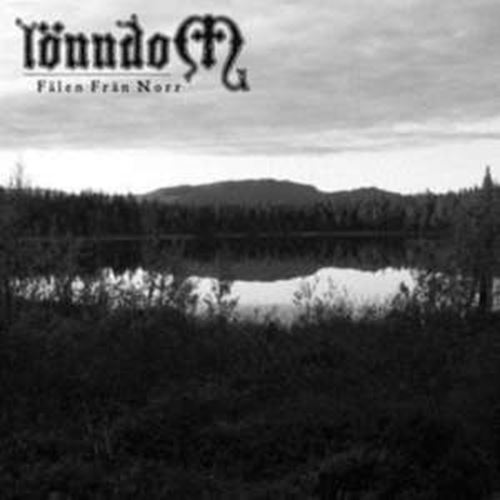 Lonndom - Falen Fran Norr
