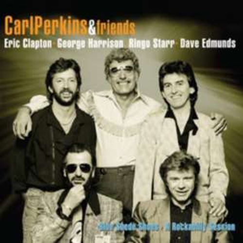 Carl Perkins & Friends - Blue Suede Shoes