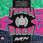 Various - Throwback House Party: Ministry of Sound
