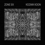 Zone Six - Kozmik Koon