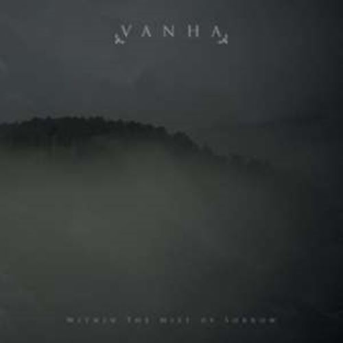 Vanha - Within The Mist Of Sorrow