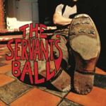 The Servants' Ball - Servants' Ball
