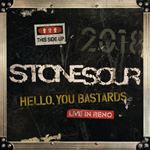 Stone Sour - Hello, You Bastards: Live