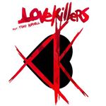 Lovekillers/tony Harnell - Lovekillers Feat. Tony Harnell