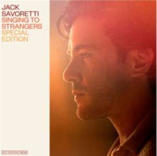 Jack Savoretti - Singing To Strangers