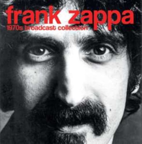 Frank Zappa - 70s Broadcast Collection