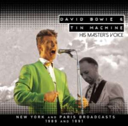 David Bowie/tin Machine - His Master's Voice