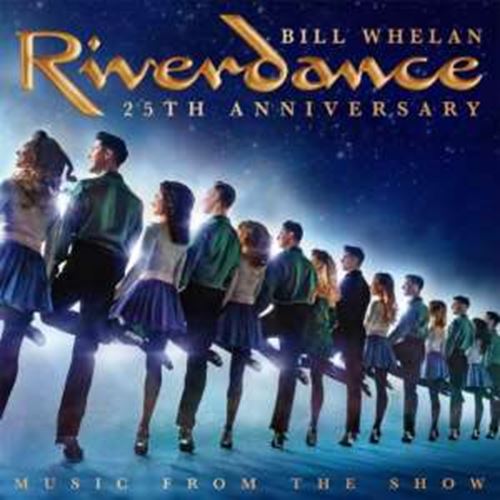 Bill Whelan - Riverdance 25th Ann.