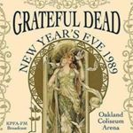 Grateful Dead - Oakland Coliseum Arena Nye '89