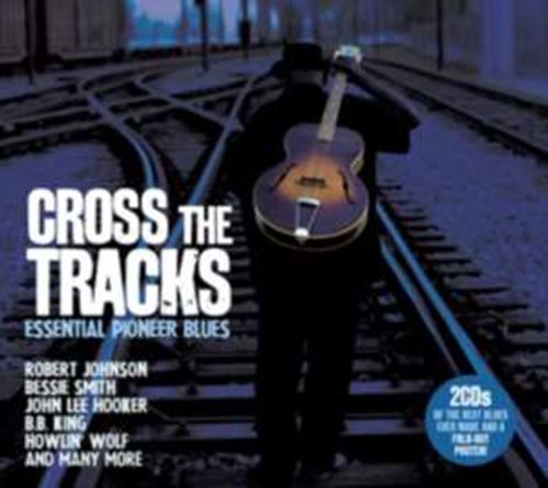 Various - Cross The Tracks: Essential