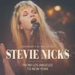 Stevie Nicks - From Los Angeles To New York