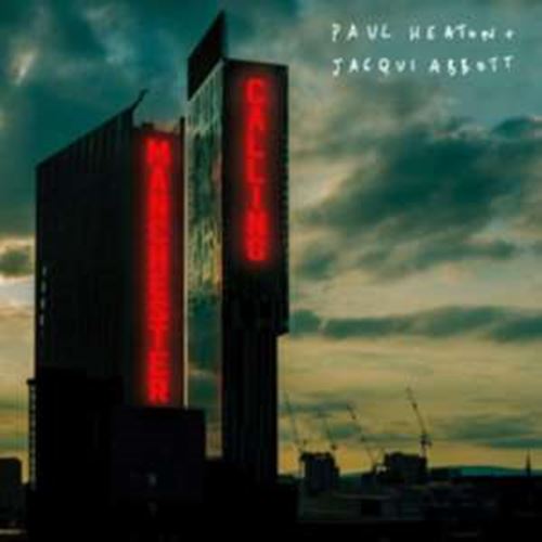 Paul Heaton/jacqui Abbott - Manchester Calling