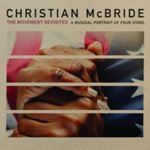 Christian Mcbride - Movement Revisited: Portrait Of 4 I