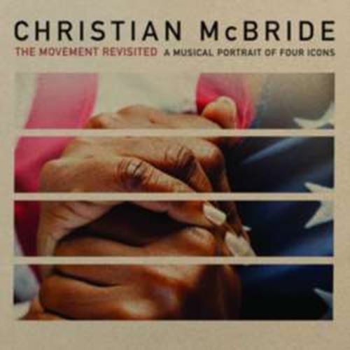 Christian Mcbride - Movement Revisited: Portrait Of 4 I