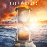 Cafe Chaos - Shifting Sands