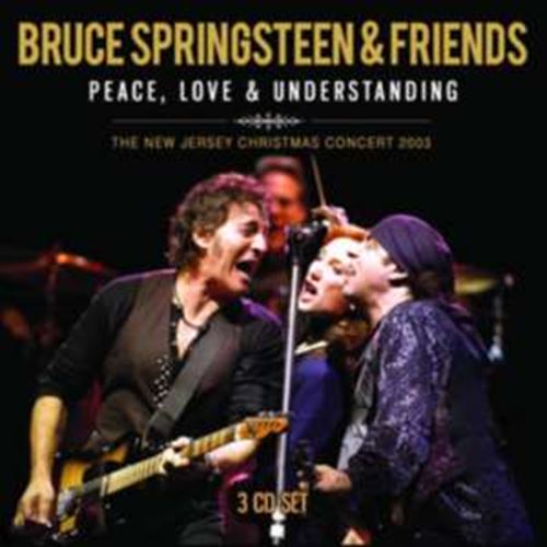 Bruce Springsteen/friends - Peace, Love & Understanding