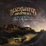 Blackwater Conspiracy - Two Tails & The Dirty Truth Of Love