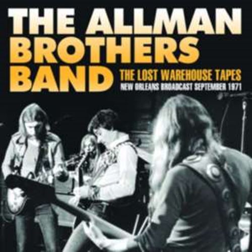 Allman Brothers Band - The Lost Warehouse Tapes