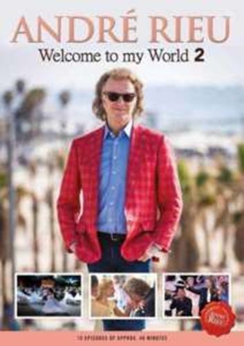 André Rieu/johann Strauss Orchestra - Welcome To My World 2