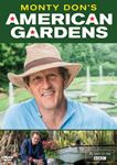 Monty Don's American Gardens [2020] - Monty Don