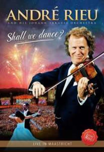 André Rieu/johann Strauss Orchestra - Shall We Dance