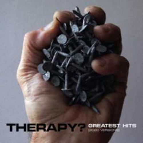 Therapy? - Greatest Hits (2020 Versions)