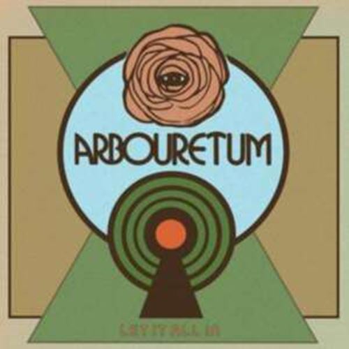 Arbouretum - Let It All In