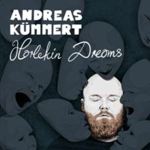 Andreas Kümmert - Harlekin Dreams