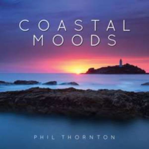 Phil Thornton - Coastal Moods
