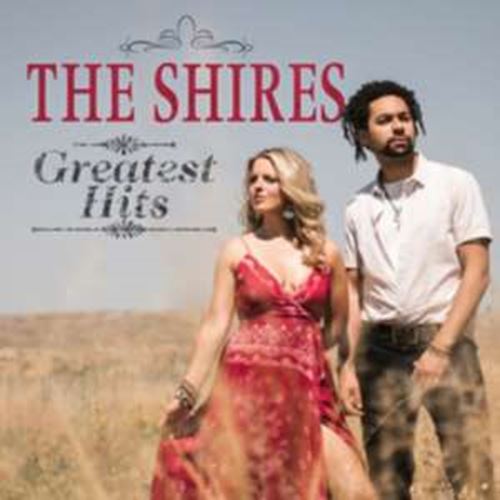 The Shires - Greatest Hits