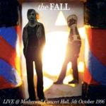 The Fall - Live In Motherwell, 1996