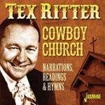 Tex Ritter - Cowboy Church: Narrations, Readings