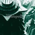 Seigmen - Metropolis (re-issue)