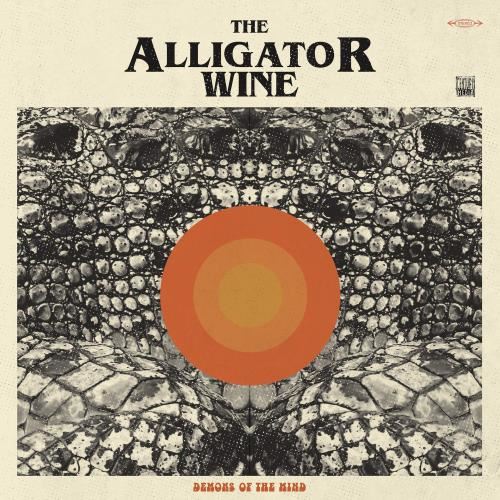 Alligator Wine - Demons Of The Mind