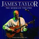 James Taylor - The Mermaid Theatre