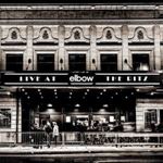 Elbow - Live At The Ritz: Acoustic Performa