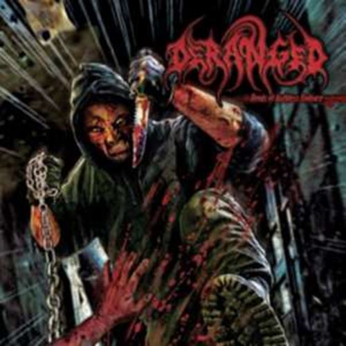 Deranged - Deeds Of Ruthless Violence