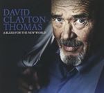 David Clayton-thomas - A Blues For The New World