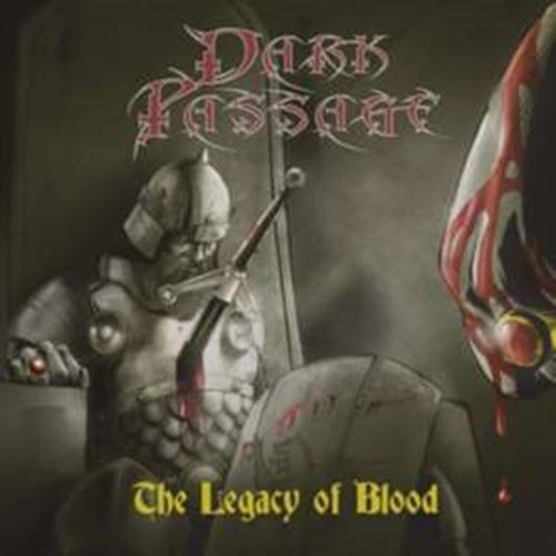 Dark Passage - The Legacy Of Blood