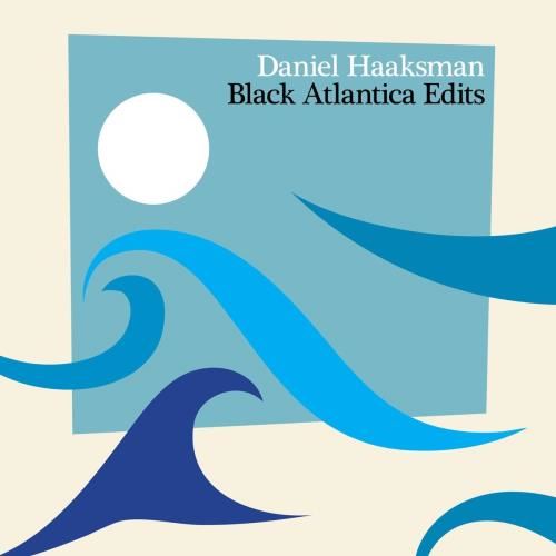 Daniel Haaksman - Black Atlantica Edits