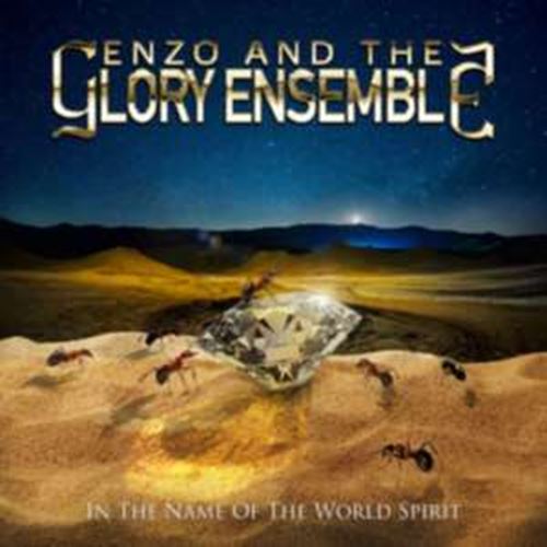 Enzo/the Glory Ensemble - In The Name Of The World Spirit