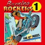 Various - Burning Rockers 12" Singles