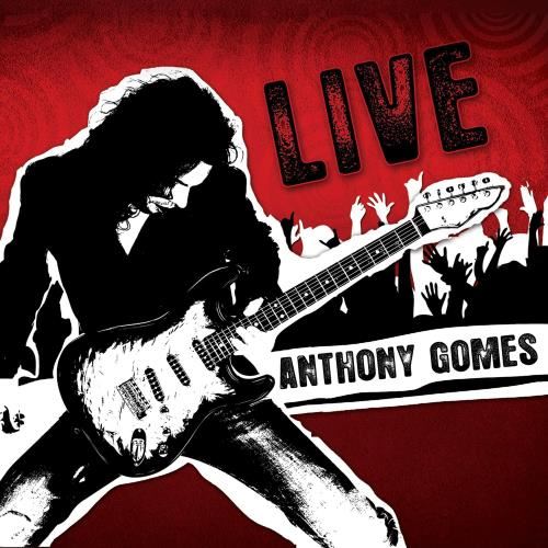 Anthony Gomes - Live